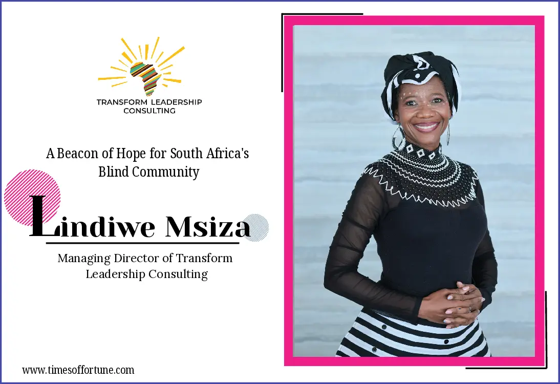 Lindiwe Msiza: Transformational Leader Driving Disability Inclusion and Ubuntu Leadership in Africa